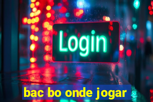 bac bo onde jogar